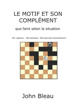 Le motif et son complément (French Edition)