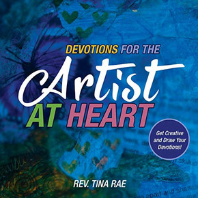 Devotions for the Artist at Heart: Get Creative and Draw Your Devotions Devotions for the Artist at Heart: Get Creative and Draw Your Devotions