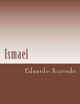 Ismael (Spanish Edition) - 9781725546202