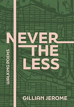 Nevertheless: Walking Poems
