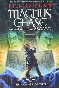 Magnus Chase and the Gods of Asgard, Book 2 The Hammer of Thor