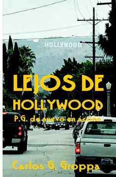 Lejos de Hollywood: P.G. de nuevo en accion (Spanish Edition)