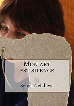 Mon art est silence Mon art est silence