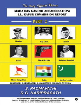 Mahatma Gandhi Assassination : J.L. Kapur Commission Report - Part - 2