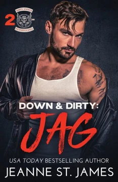 Down & Dirty: Jag (Dirty Angels Mc Series) - 9781954684683