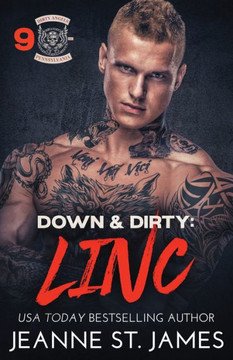 Down & Dirty: Linc (Dirty Angels Mc Series) - 9781954684751