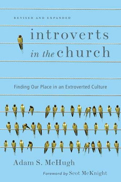 Introverts In The Church: Finding Our Place In An Extroverted Culture
