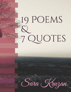 19 Poems & 7 Quotes 19 Poems & 7 Quotes