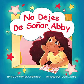 No Dejes De So?ar, Abby (Spanish Edition)