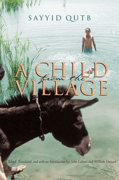 A Child From The Village (Middle East Literature In Translation)