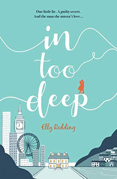 In Too Deep: A compelling and evocative story of love lost and found