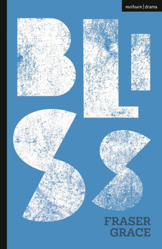 Bliss (Modern Plays) - 9781350346239