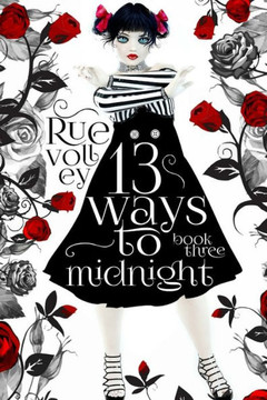 13 Ways to Midnight (The Midnight Saga Book #3) 13 Ways to Midnight (The Midnight Saga Book #3)