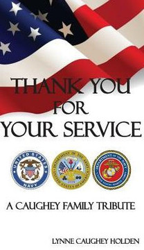 Thank You For Your Service: A Caughey Family Tribute