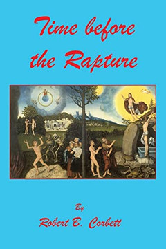 Time Before The Rapture