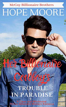 Her Billionaire Cowboy's Trouble in Paradise (McCoy Billionaire Brothers)