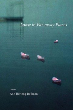 Loose In Far-Away Places