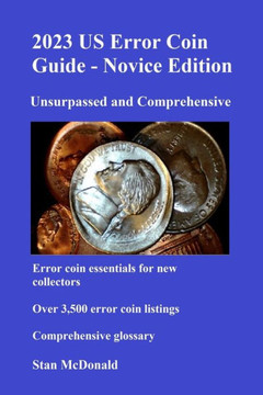 2023 US Error Coin Guide - Novice Edition