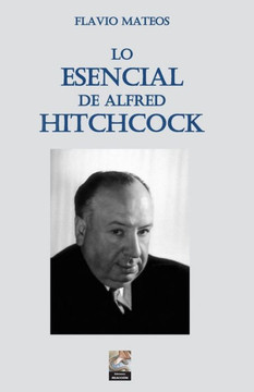 Lo Esencial de Alfred Hitchcock