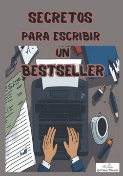 Secretos para Escribir un Bestseller