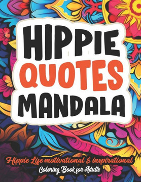 Mandalas for Mindful Hippies: Groovy Vibes: Large 8.5x11 Print. Stress Relieving & Relaxing Art