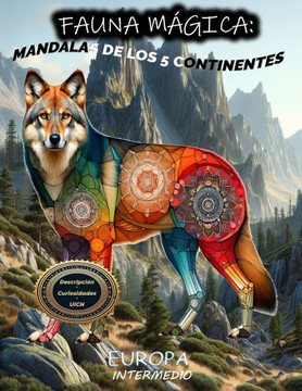 Fauna M?ica en Europa. Nivel Intermedio: Mandalas de los Cinco Continentes