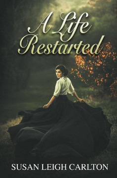 A Life Restarted: Romance After Forty (I Won't Marry You)