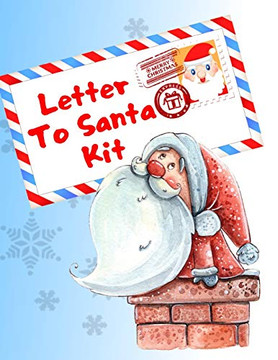 Letter To Santa Kit: Write A Letter To Santa Claus, Coloring  And Sticker Pages