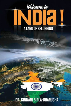 Welcome to India: A land of Belonging Welcome to India: A land of Belonging
