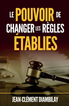 Le pouvoir de changer les r?les ?ablies Le pouvoir de changer les r?les ?ablies