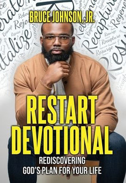 Restart Devotional: Rediscovering God's Plan For Your Life