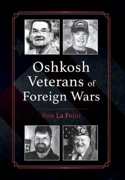 Oshkosh Veterans of Foreign Wars Oshkosh Veterans of Foreign Wars