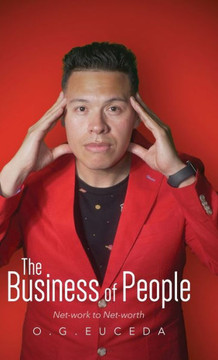 The Business of People: Net-work to Net-worth