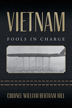 Vietnam: Fools In Charge