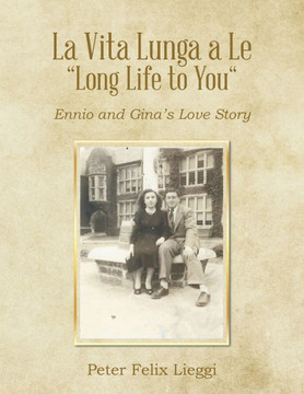 La Vita Lunga a Le ""Long Life to You"": Ennio and Gina's Love Story
