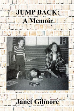 Jump Back -: A Memoir with Pictures