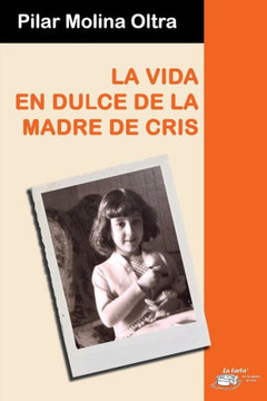 La vida en dulce de la madre de Cris