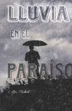 Lluvia en el Paraiso