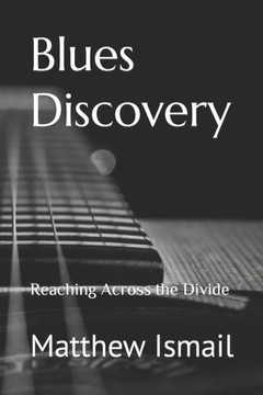 Blues Discovery: Reaching Across the Divide