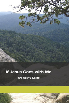If Jesus Goes With Me