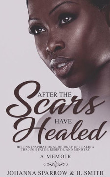 After The Scars Have Healed