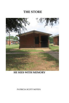 The Store: He Sees With Memory
