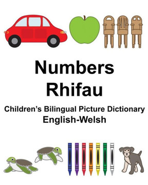 English-Welsh Numbers/Rhifau Children?s Bilingual Picture Dictionary