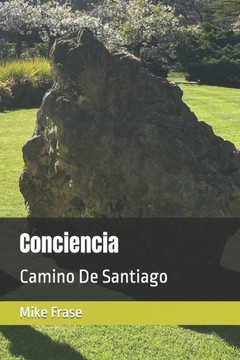 Conciencia: Camino De Santiago