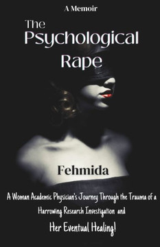 The Psychological Rape: A Memoir
