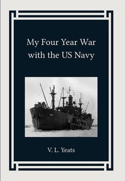 My Four Year War with the US Navy