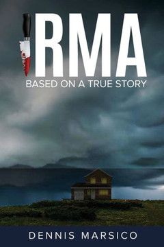 Irma: Based On A True Story Irma: Based On A True Story
