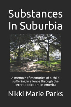Substances In Suburbia