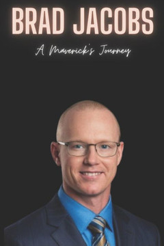 Brad Jacobs: A Maverick's Journey