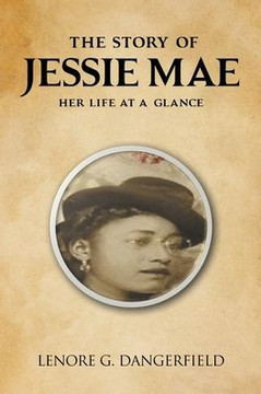 The Story Of Jessie Mae: Her Life At A Glance
